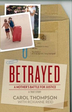 Betrayed: A Mother's Battle for Justice