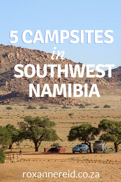 5 campsites in southwest Namibia #FishRiverCanyon #travel #Africa #NamibRand #Tirasberg #Sesriem