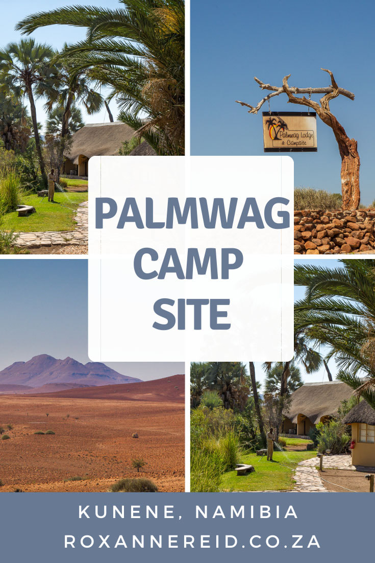 Palmwag Campsite, an oasis in Kunene, Namibia